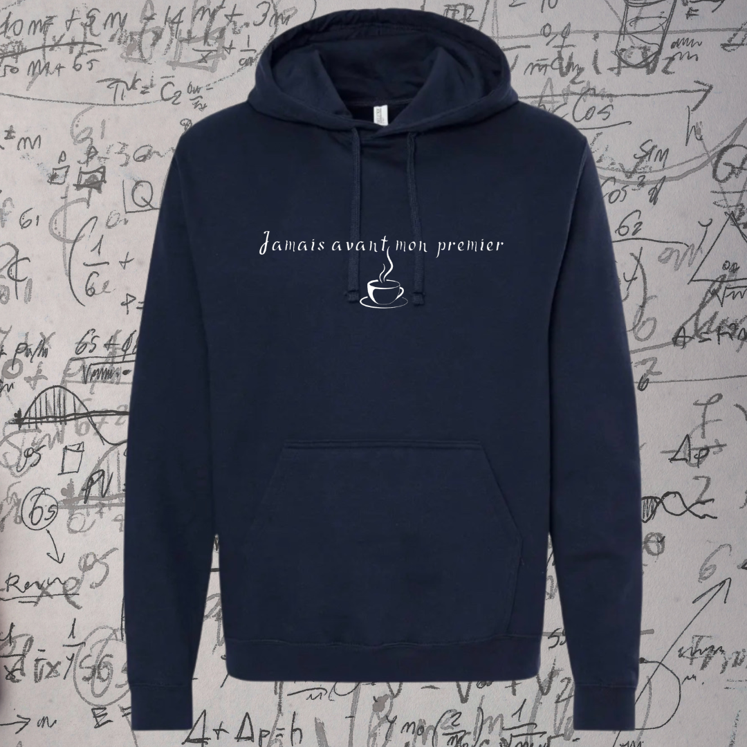 2-Hoodie - Jamais avant mon premier café