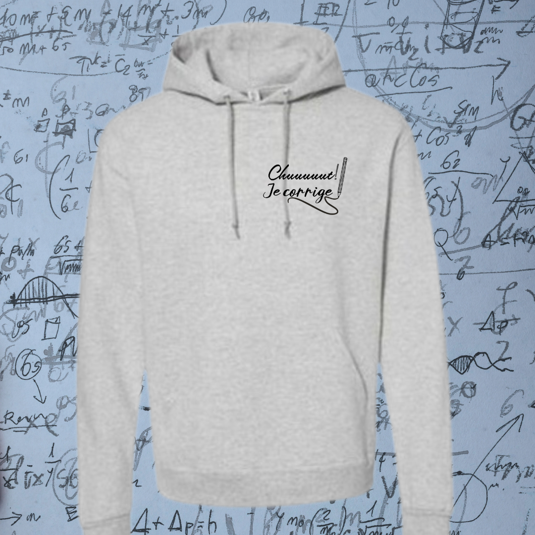 Hoodie - Chut! Je corrige