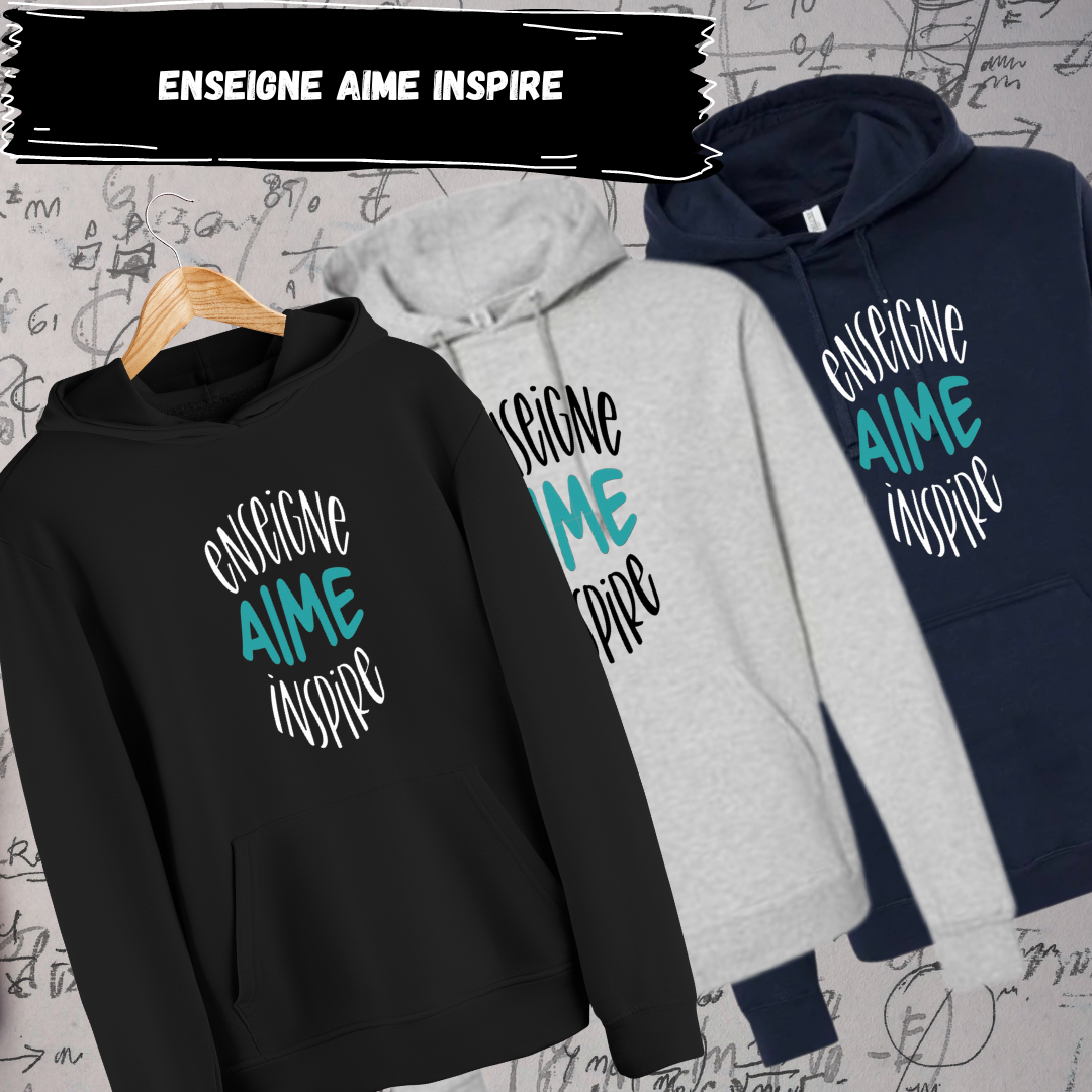 Hoodie - Enseigne Aime Inspire