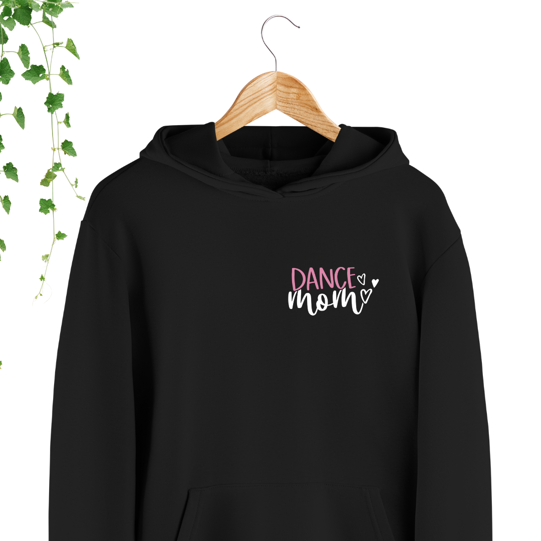 Hoodie Dance Mom