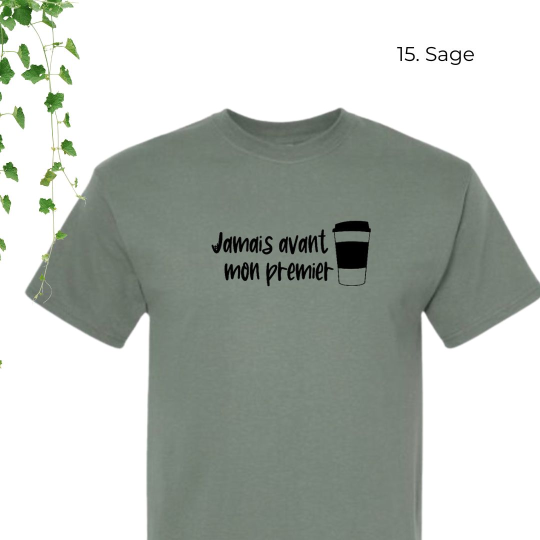 T-Shirt | Jamais avant mon premier café