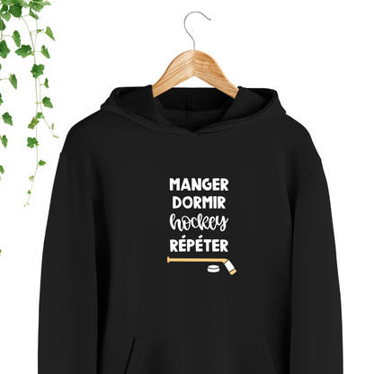Hoodie - Manger Dormir Hockey Répéter