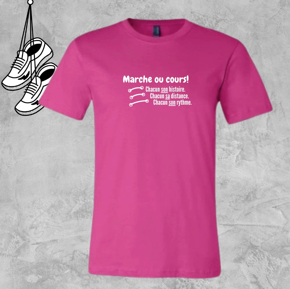 T-Shirt - Marche ou cours!