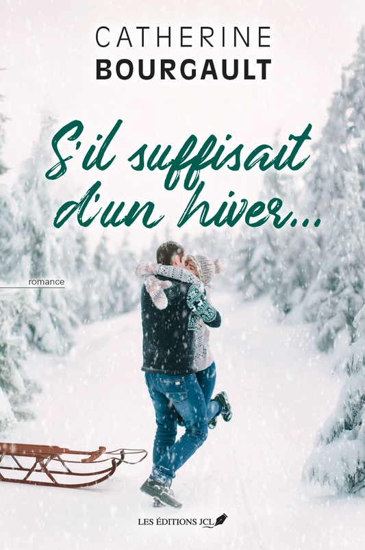 S'il suffisait d'un hiver