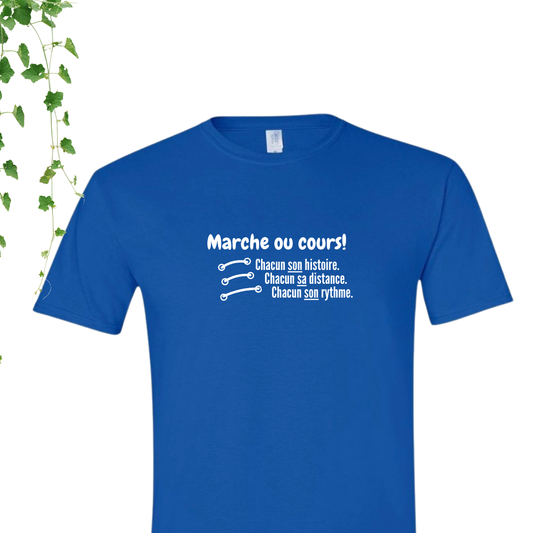 T-Shirt - Marche ou cours!
