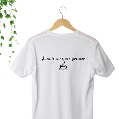 T-Shirt - Jamais avant mon premier café