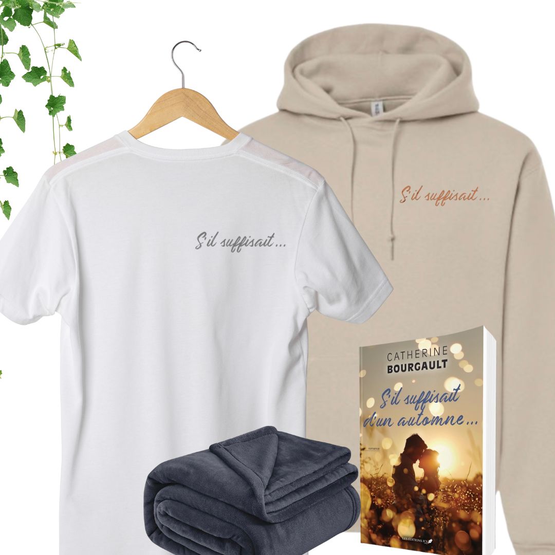 Ensemble de luxe « S’il suffisait… » – Hoodie, T-shirt, doudou et roman