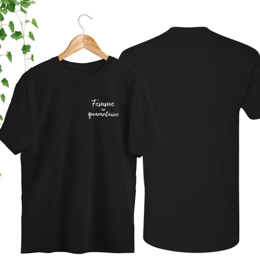 T-Shirt | Femme en quarantaine