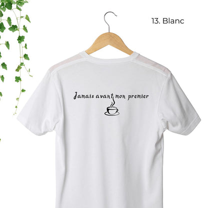 T-Shirt | Jamais avant mon premier café