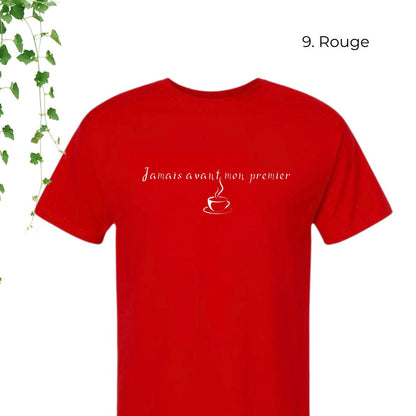 T-Shirt | Jamais avant mon premier café