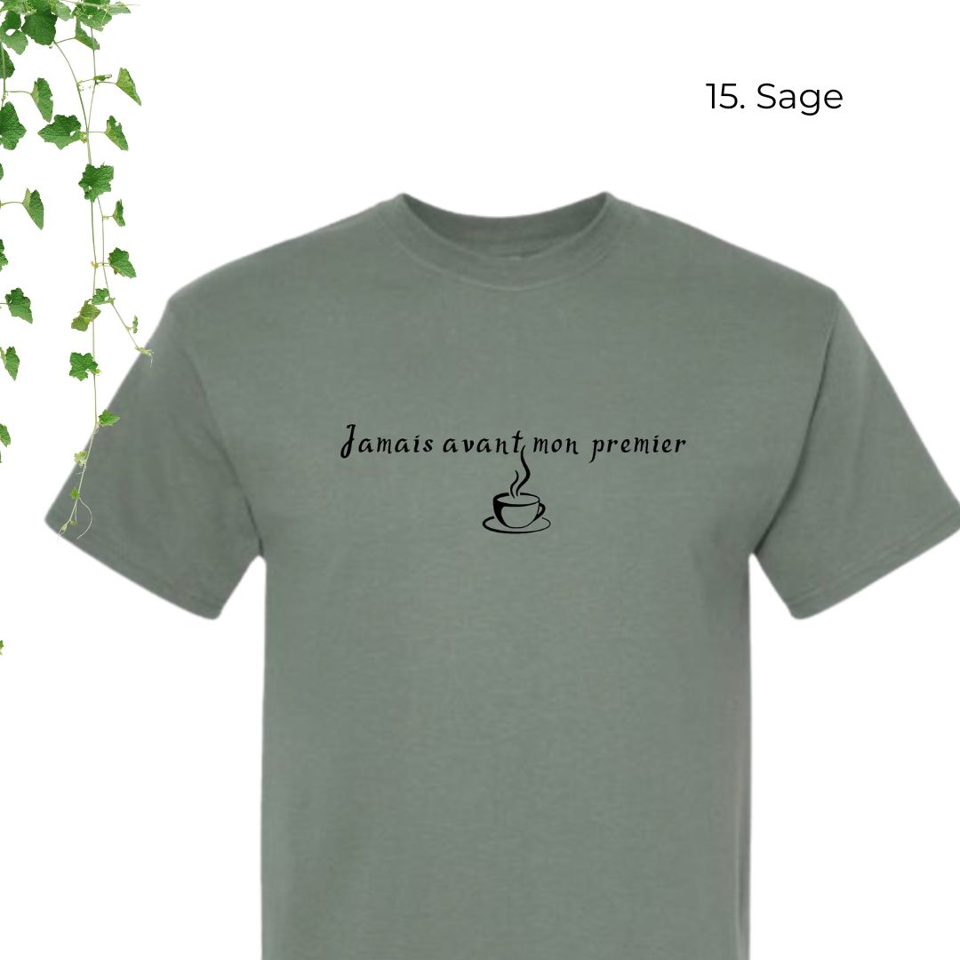 T-Shirt | Jamais avant mon premier café