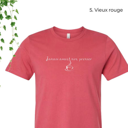 T-Shirt | Jamais avant mon premier café