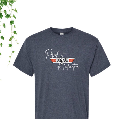 T-Shirt | Prof et Top Gun de l'éducation