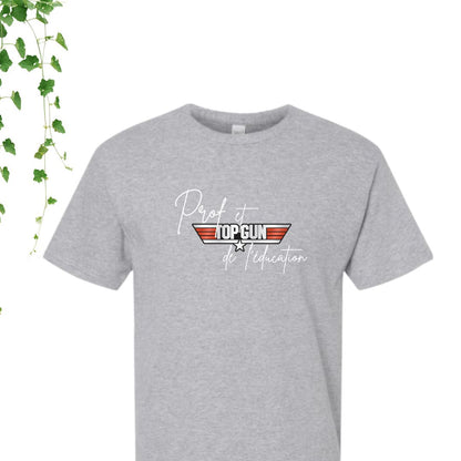 T-Shirt | Prof et Top Gun de l'éducation